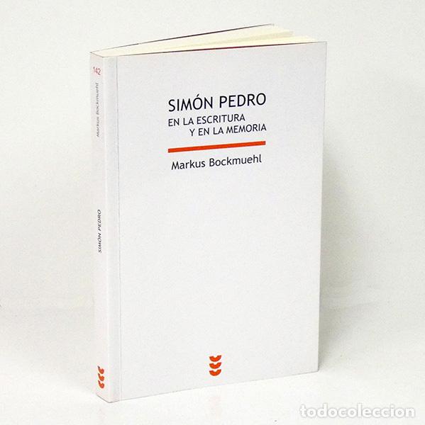 Libros de segunda mano: BOCKMUEHL (Markus). Sim&oacute;n Pedro. En la escritura y en la memoria