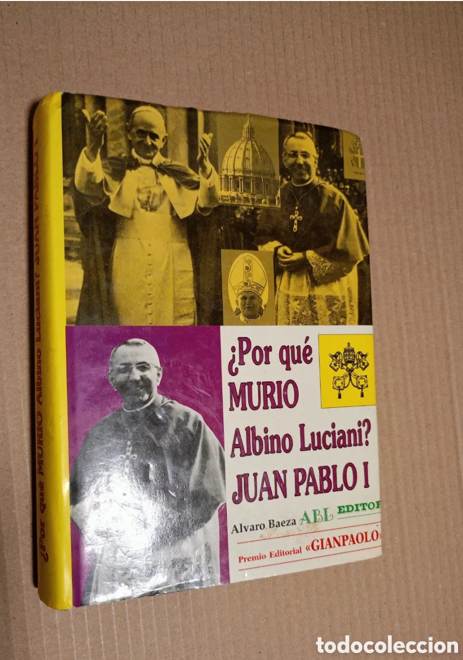 Libros de segunda mano: &iquest;POR QU&Eacute; MURI&Oacute; ALBINO LUCIANI? JUAN PABLO I / ALVARO BAEZA