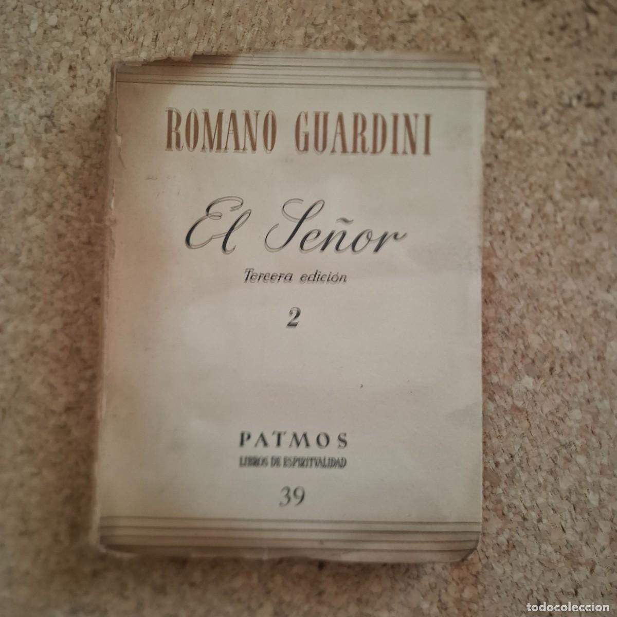 Libros de segunda mano: El Se&ntilde;or - Romano Guardini - 1958