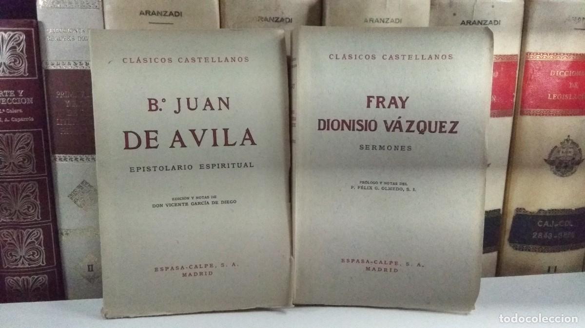 Second hand books: EPISTOLARIO ESPIRITUAL. B.&ordm; JUAN DE AVILA / SERMONES. FRAY DION&Iacute;SIO V&Aacute;ZQUEZ, Cl&aacute;sicos Castellanos.