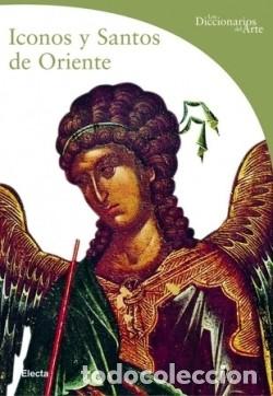 Libros de segunda mano: Iconos y santos de Oriente