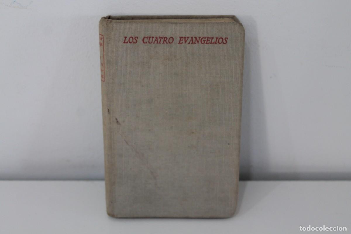 Libros de segunda mano: LOS CUATRO EVANGELIOS NACAR COLUNGA A&Ntilde;O 1953