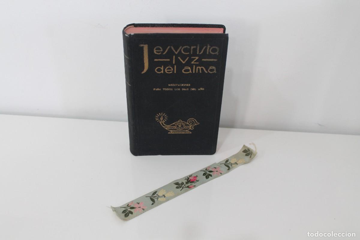Libros de segunda mano: JESUCRISTO LUZ DEL ALMA TOMO II MEDITACIONES PARA TODOS LOS DIAS DEL A&Ntilde;O 1943