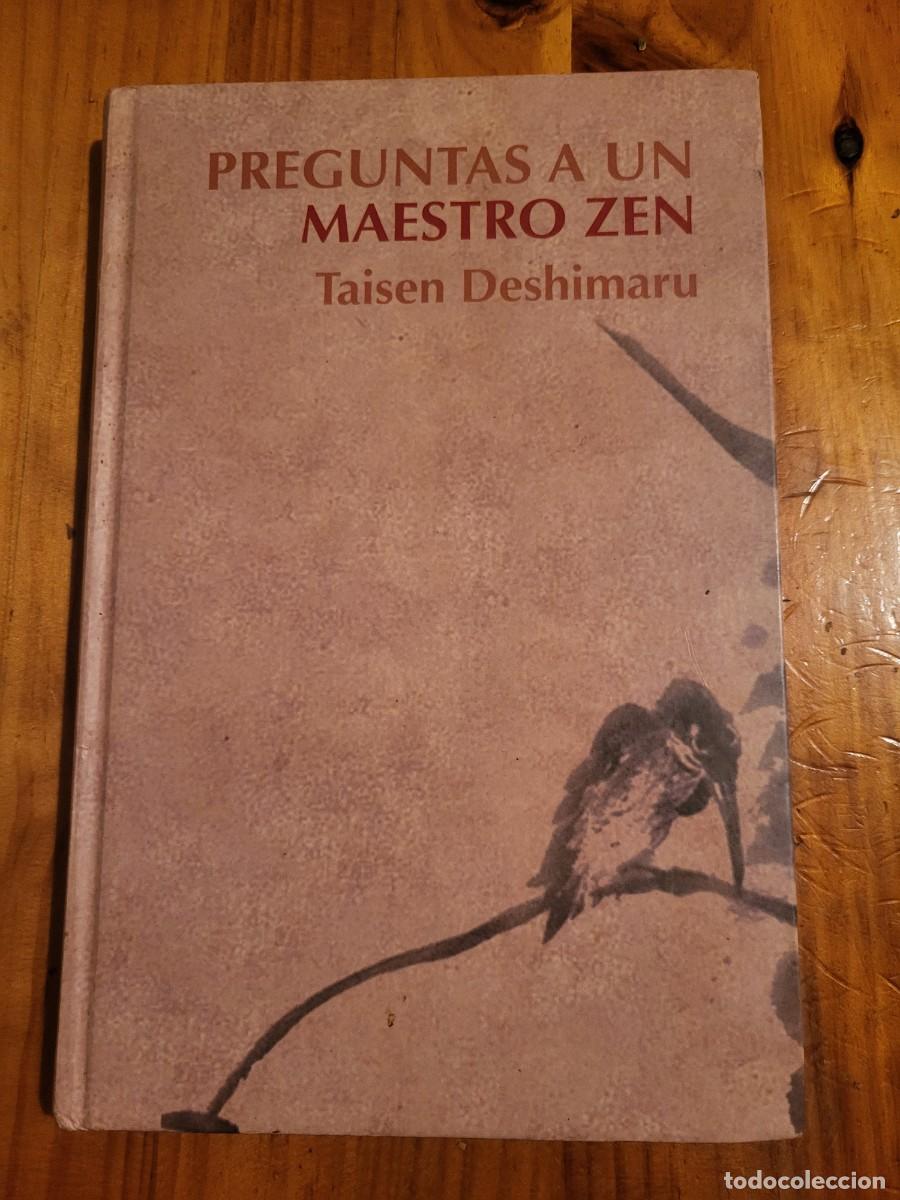 Libros de segunda mano: PREGUNTAS A UN MAESTRO ZEN. TAISEN DESHIMARU