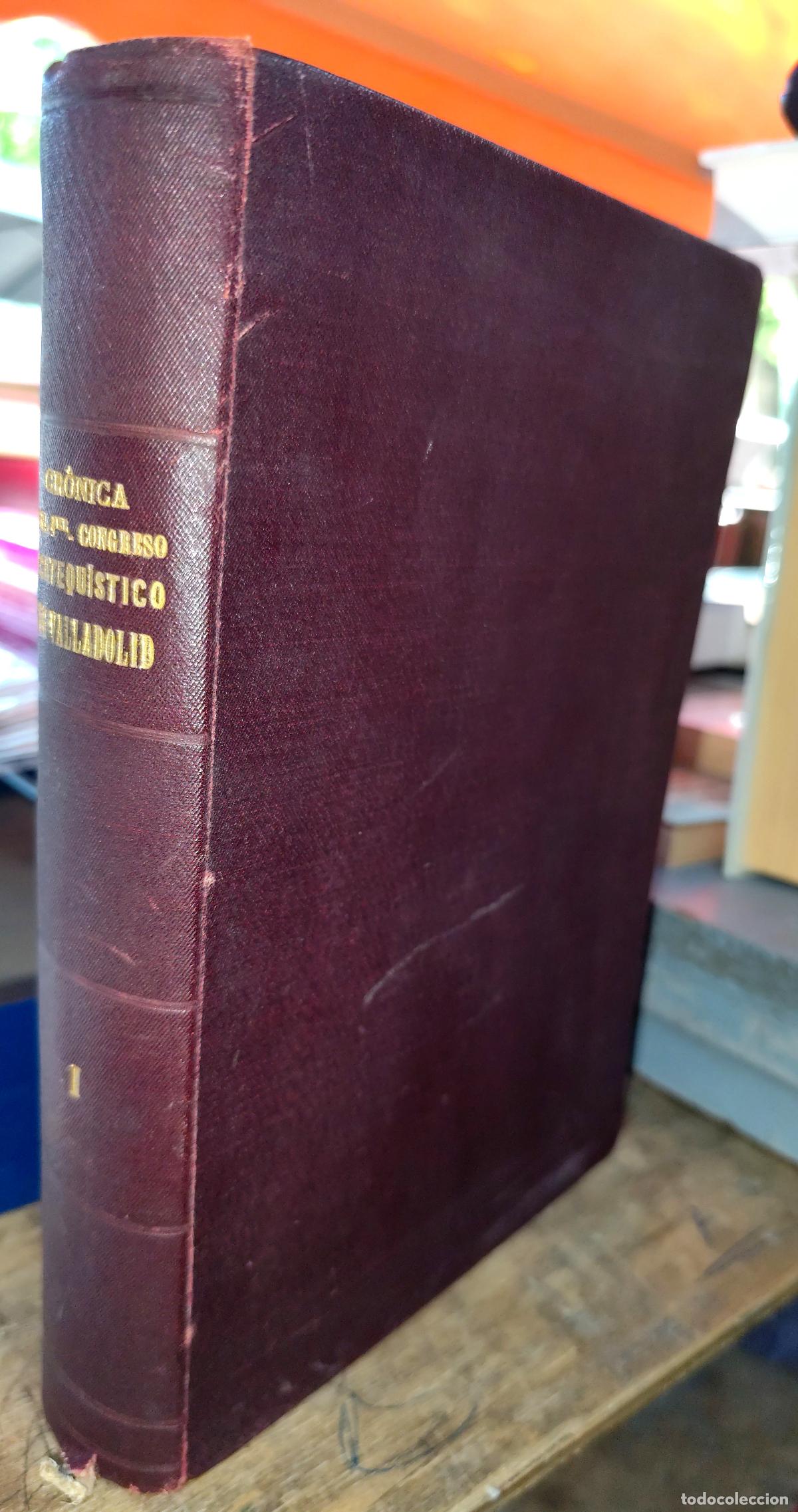 Libros de segunda mano: CR&Oacute;NICA DEL PRIMER CONGRESO CATEQU&Iacute;TICO NACIONAL ESPA&Ntilde;OL. CARDENAL DE COS. VALLADOLID 1913