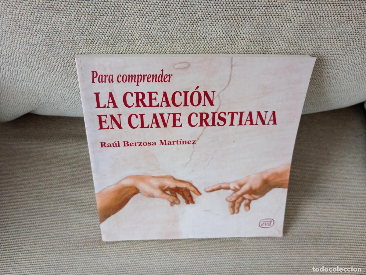 Libros de segunda mano: PARA COMPRENDER LA CREACION EN CLAVE CRISTIANA