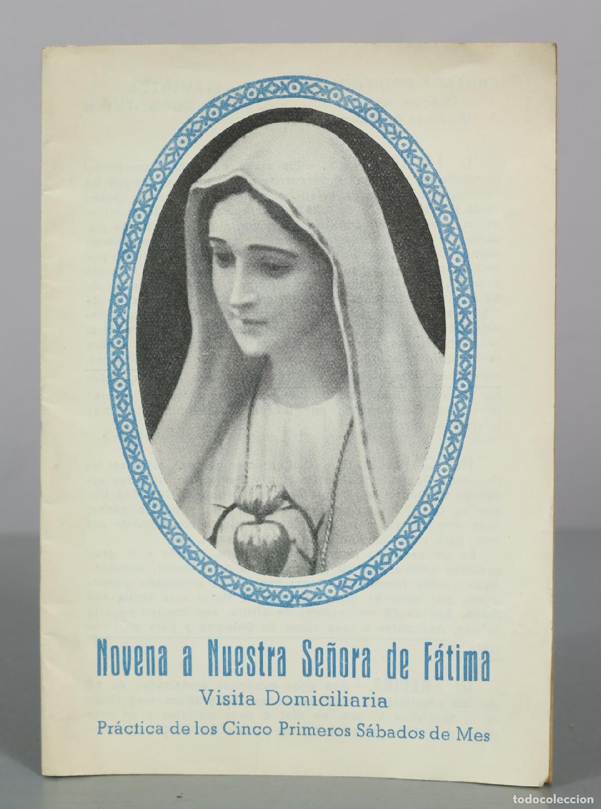 Libros de segunda mano: Novena a Nuestra Se&ntilde;ora de F&aacute;tima - Visita Domiciliaria - Pr&aacute;ctica de los Cinco Primeros S&aacute;bados de