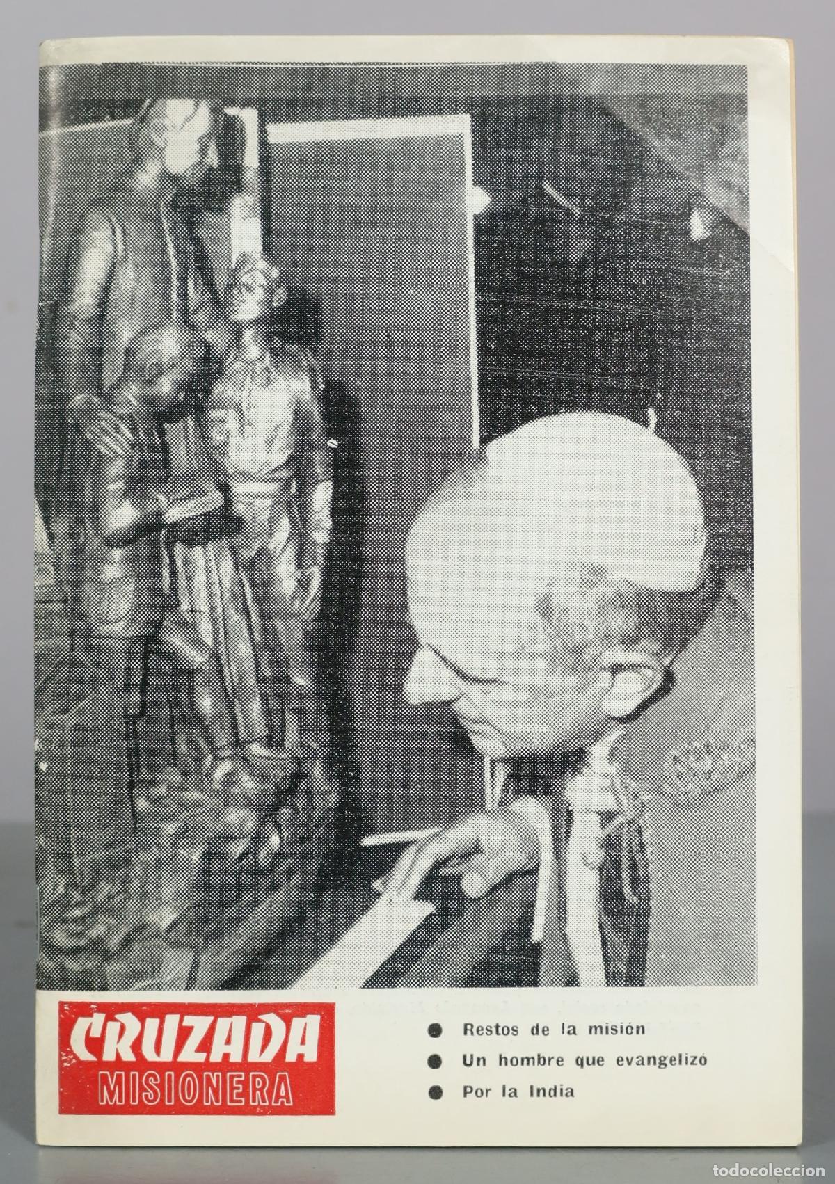 Libros de segunda mano: cruzada misionera. Restos de la mision Un hombre que evangeliz&oacute; Por la India