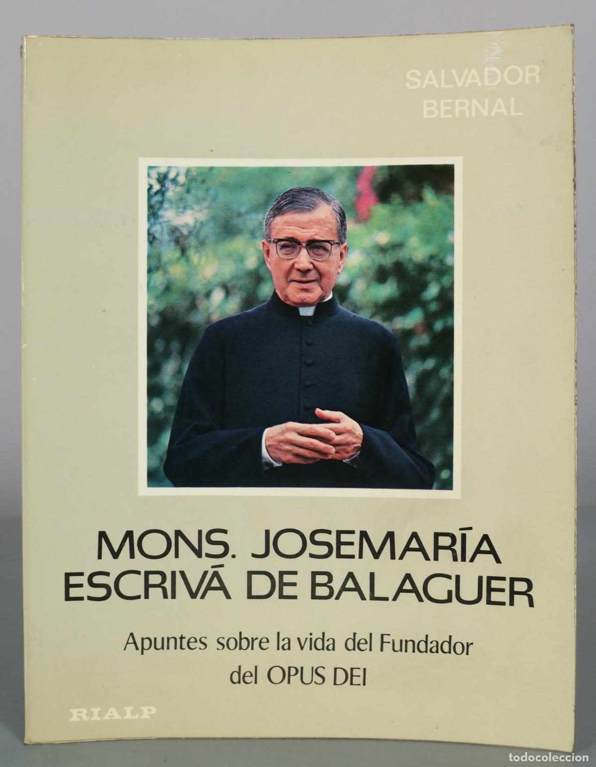 Libros de segunda mano: Mons. Josemar&iacute;a Escriv&aacute; de Balaguer - Apuntes sobre la vida del Fundador del Opus Dei - Salvador