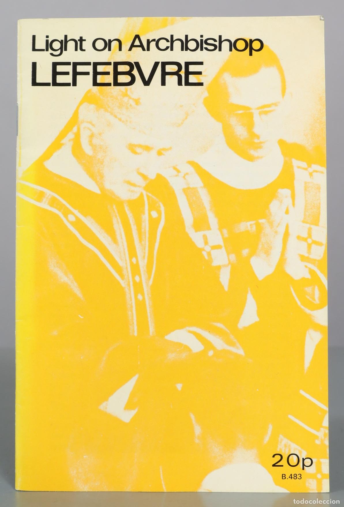Libros de segunda mano: Light on Archbishop Lefebvre