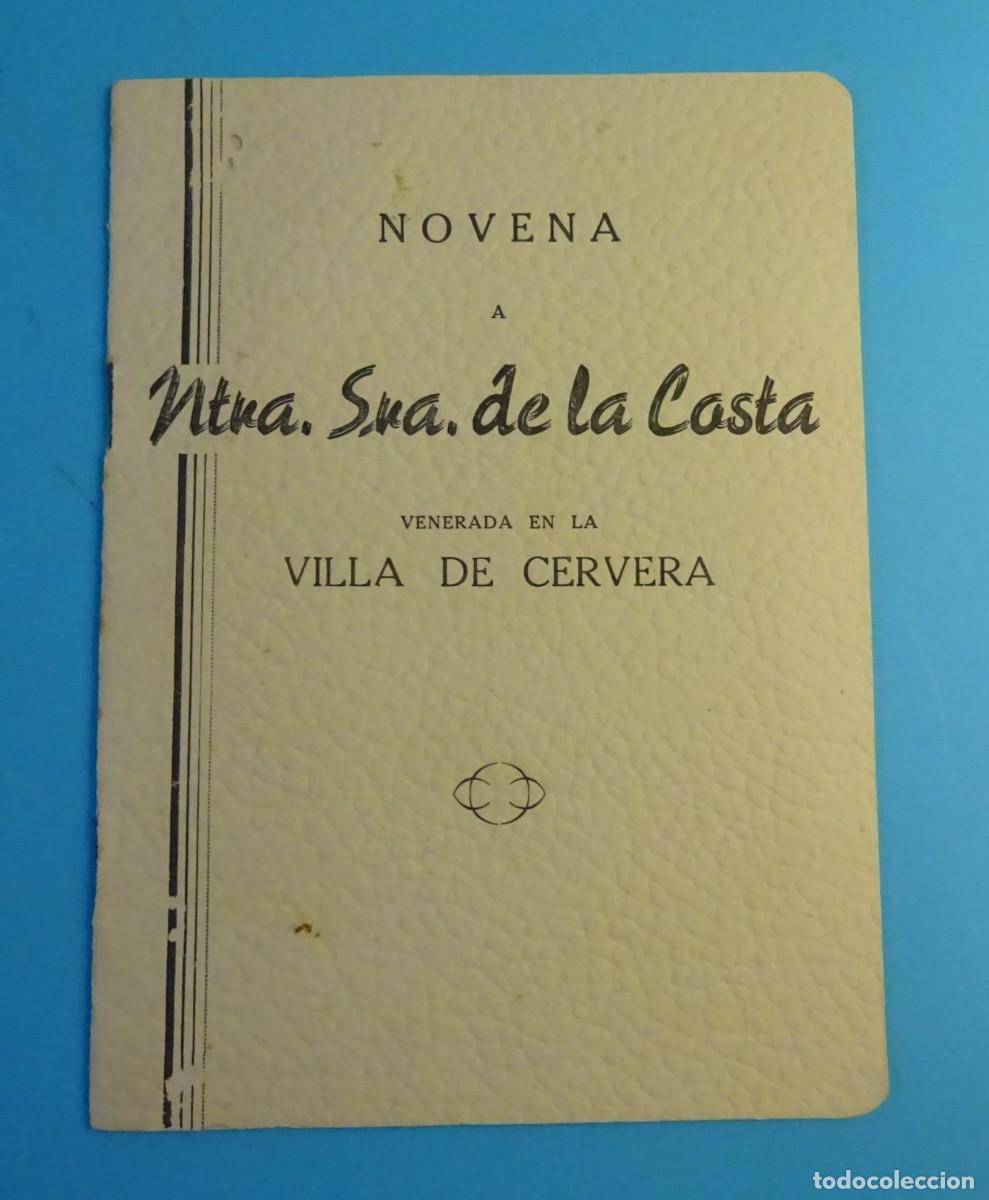 Libros de segunda mano: NOVENA A NTRA. SRA. DE LA COSTA, VENERADA EN LA VILLA DE CERVERA. CASTELL&Oacute;N