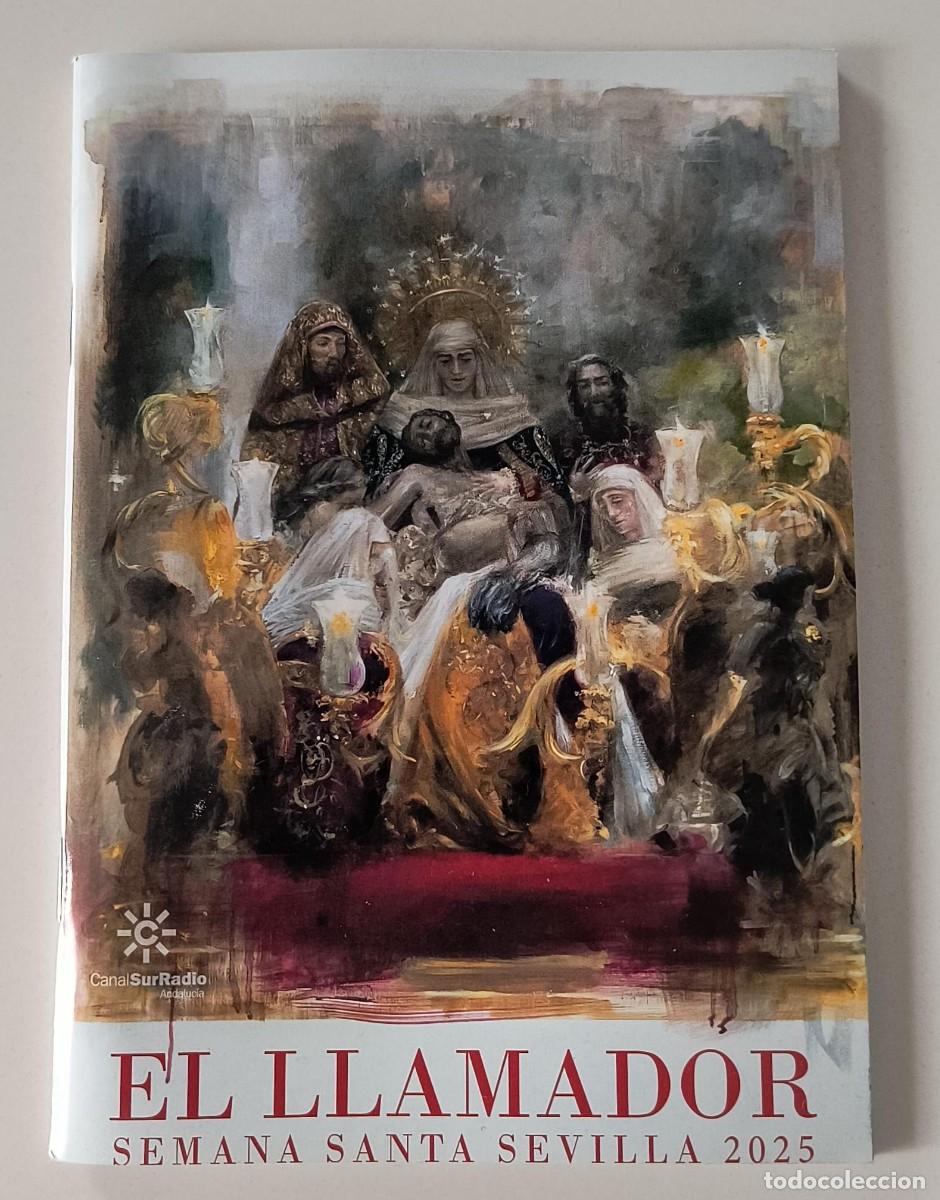 Libros de segunda mano: PROGAMA EL LLAMADOR SEMANA SANTA SEVILLA - A&Ntilde;O 2025