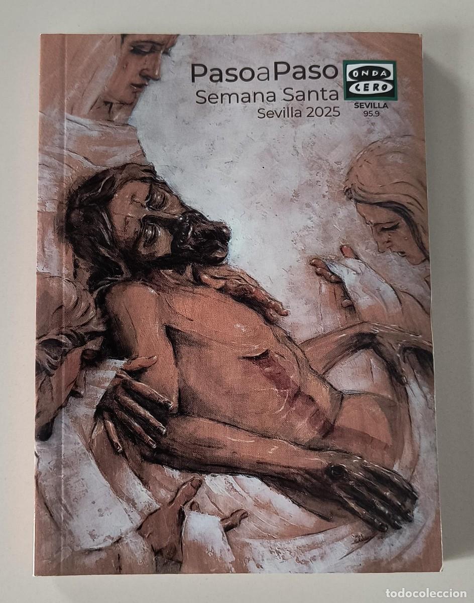Libros de segunda mano: PROGRAMAS PASO A PASO - A&Ntilde;OS 2025 Y 2026 - SEMANA SANTA SEVILLA