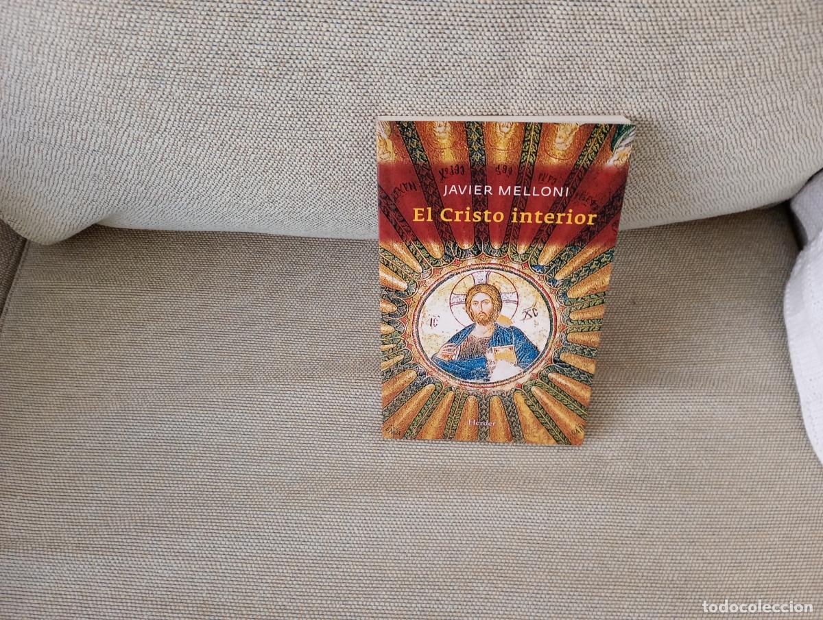 Libros de segunda mano: EL CRISTO INTERIOR JAVIER MELLONI