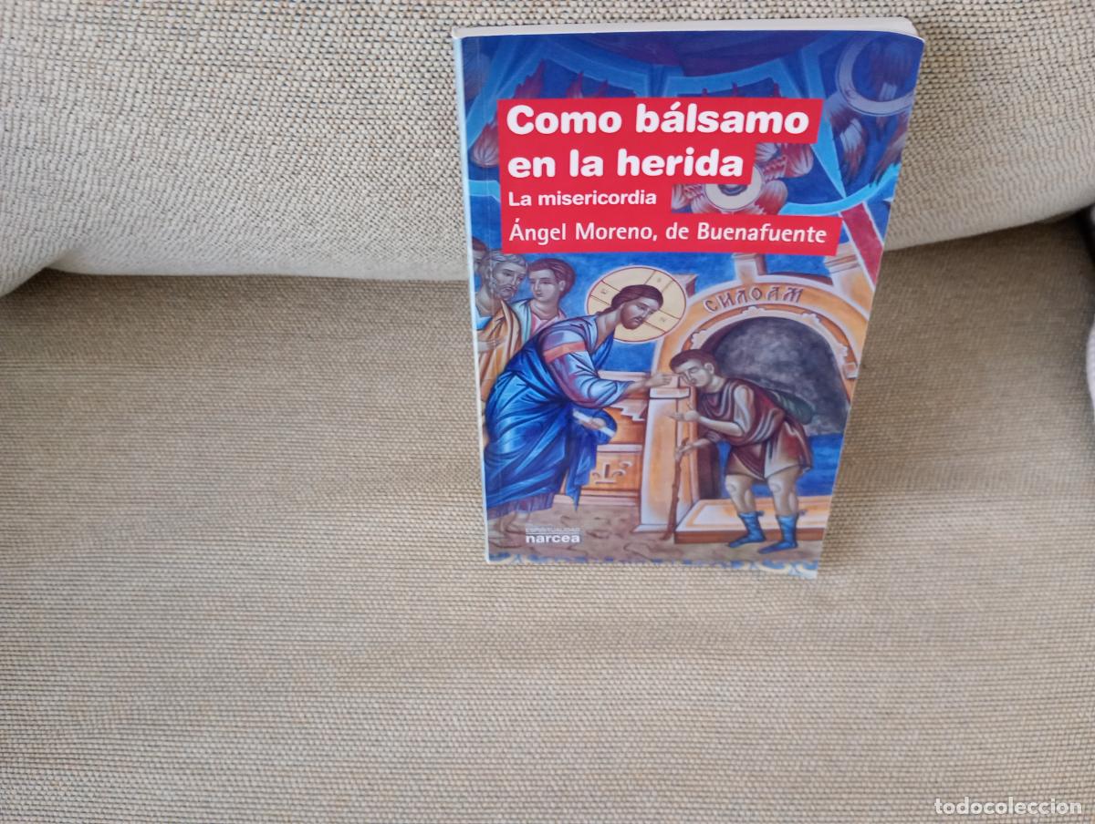 Libros de segunda mano: COMO BALSAMO EN LA HERIDA LA MISERICORDIA