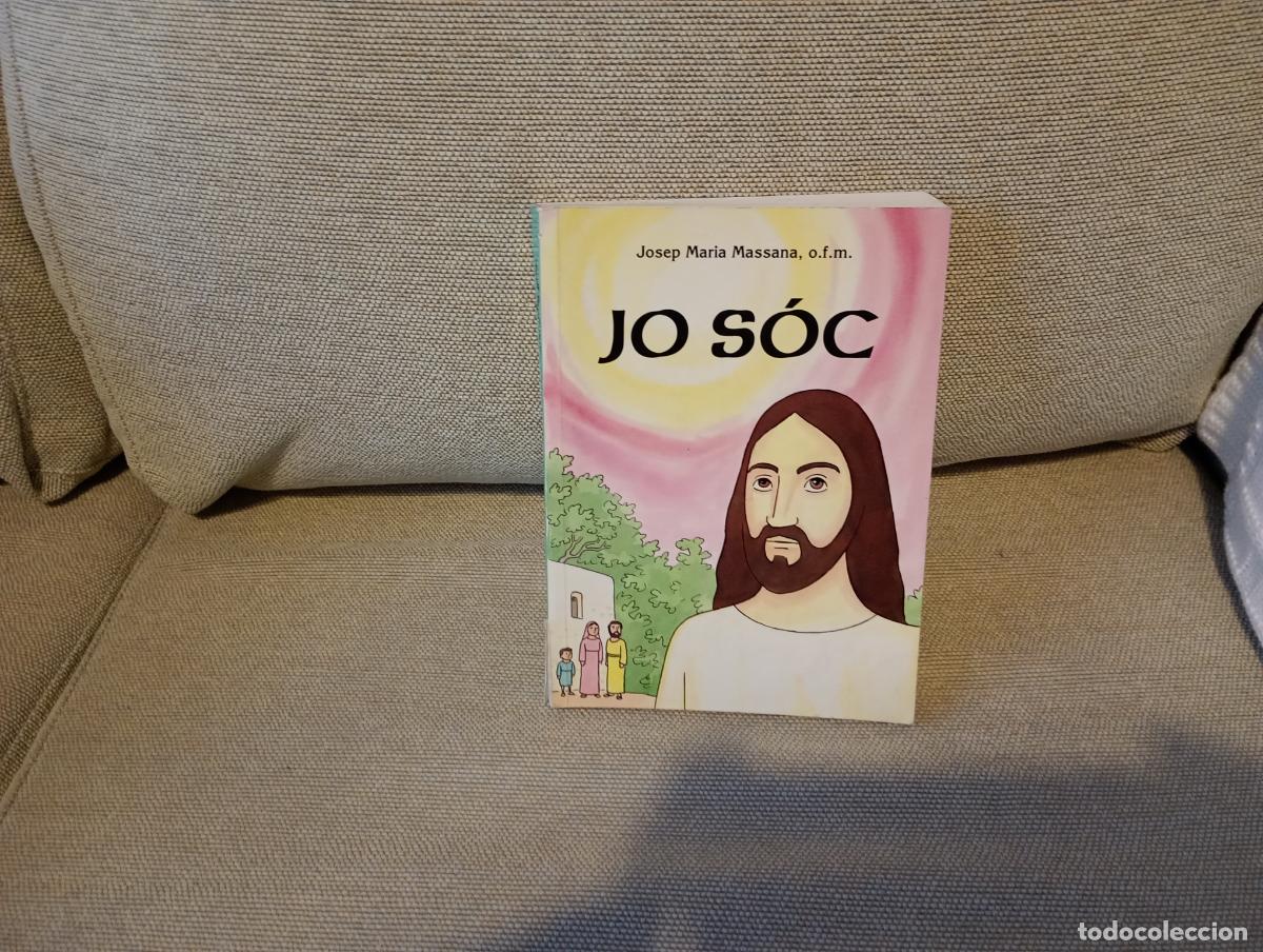 Libros de segunda mano: JO SOC JOSEPMARIA MASSANA APROXIMACION A LA CRISTOLOGIA DE SAN JUAN