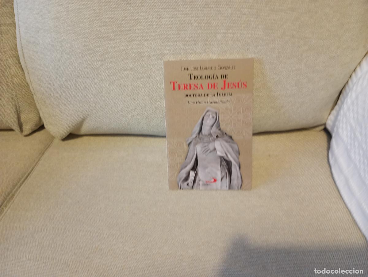 Second hand books: TEOLOGIA DE TERESA DE JESUS JUAN JOSE LLAMEDO GONZALEZ