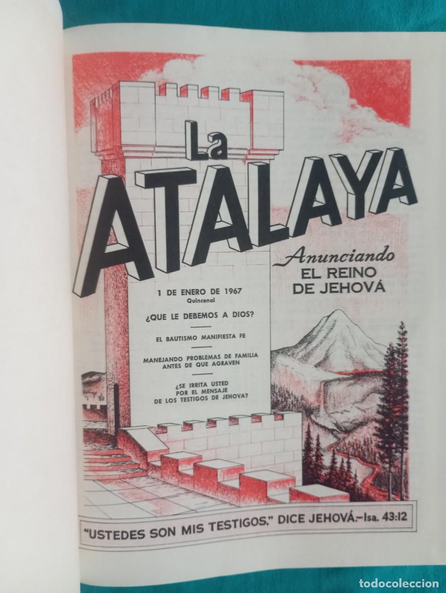 Libros de segunda mano: LA ATALAYA REVISTA 1967 A&Ntilde;O COMPLETO EN UN TOMO BUEN ESTADO LIBRO RELIGION