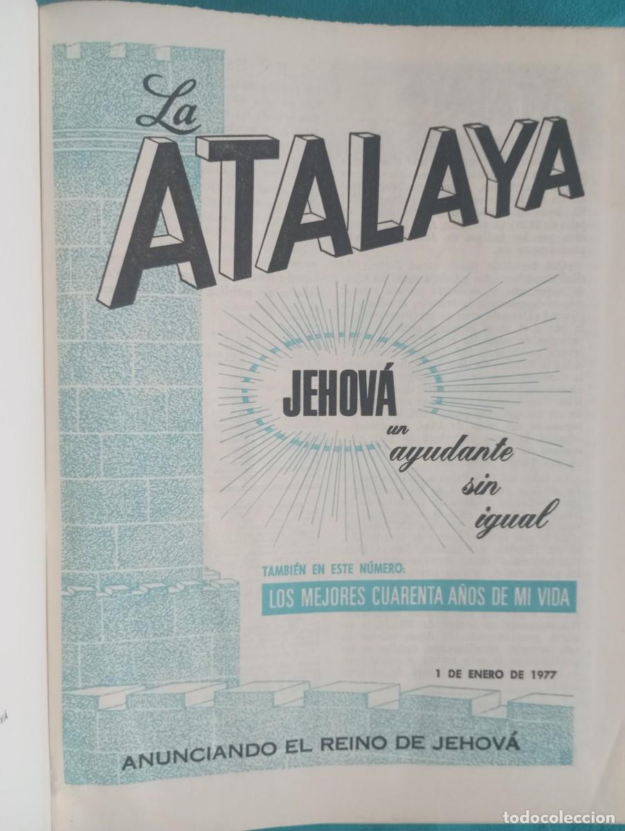 Libros de segunda mano: LA ATALAYA REVISTA 1977 A&Ntilde;O COMPLETO EN UN TOMO BUEN ESTADO LIBRO RELIGION