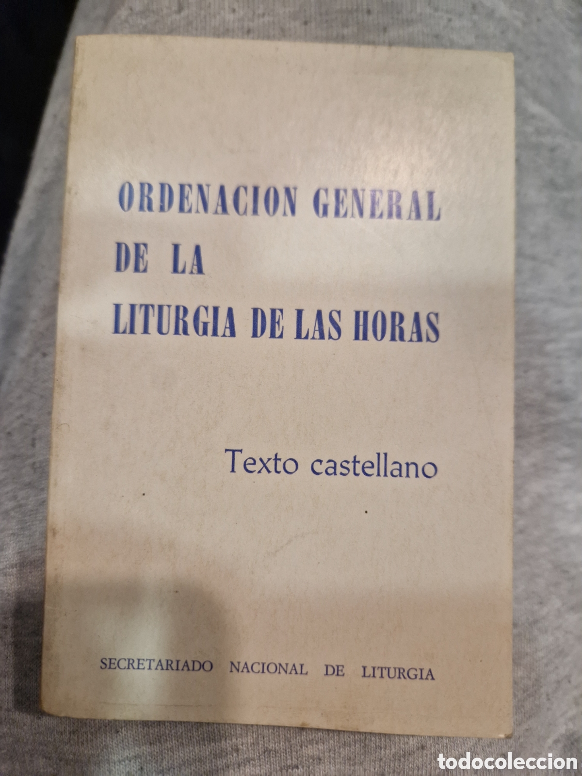 Second hand books: ORDENACI&Oacute;N General de la Liturgia de las Horas: Texto castellano