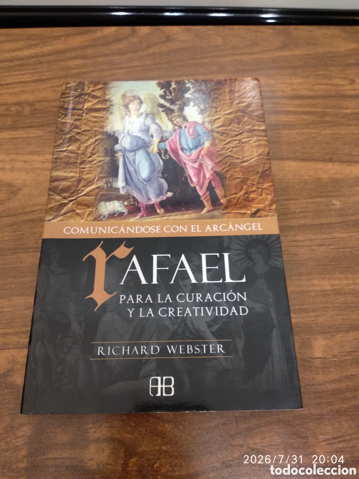 Libros de segunda mano: Rafael,comunic&aacute;ndose con el Arcangel:para la curaci&oacute;n y la creatividad