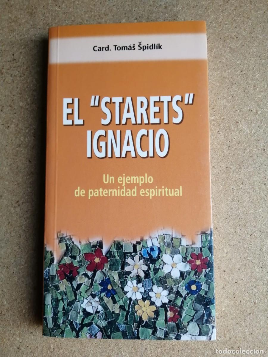 Libros de segunda mano: EL STARETS IGNACIO (CARDENAL THOMASZ SPIDLIK)