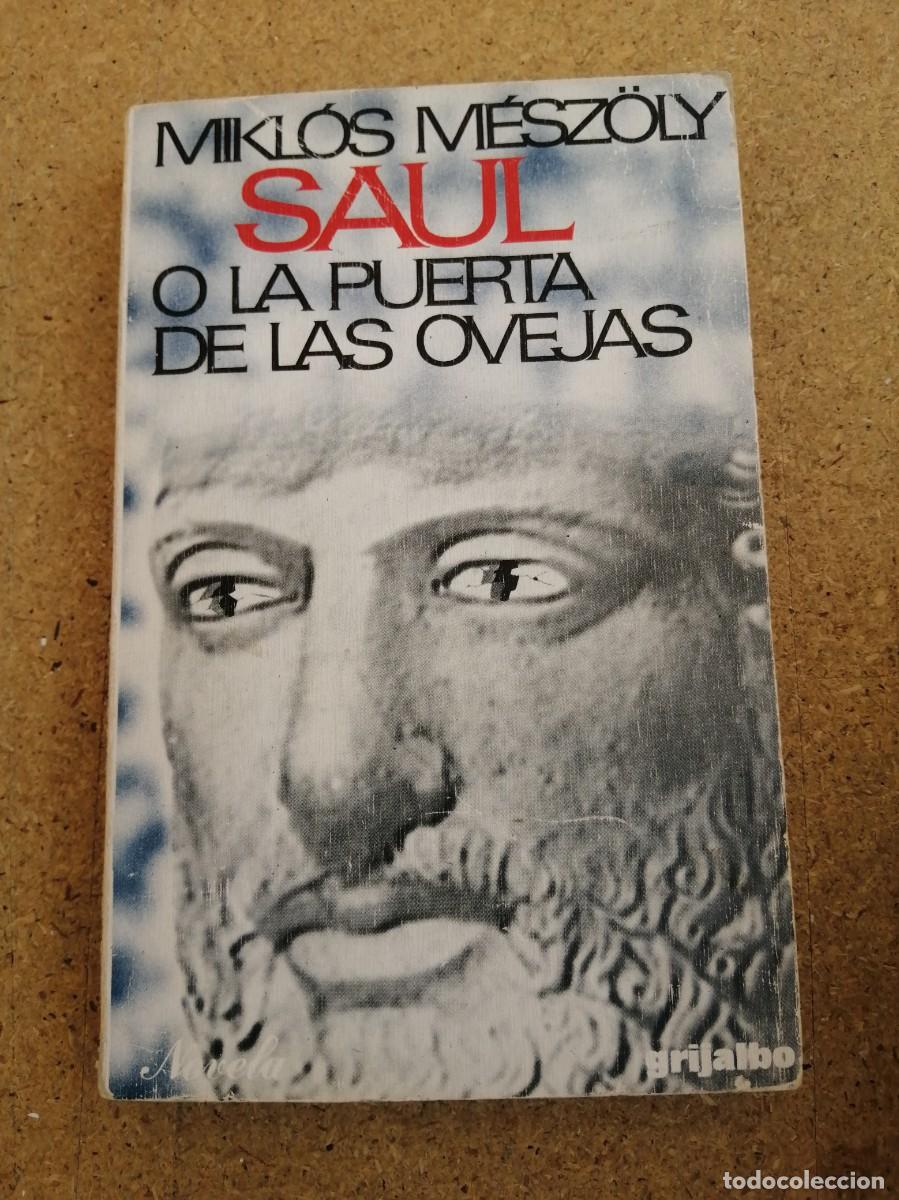Libros de segunda mano: SAUL O LA PUERTA DE LAS OVEJAS (MIKLOS MESZOLY)