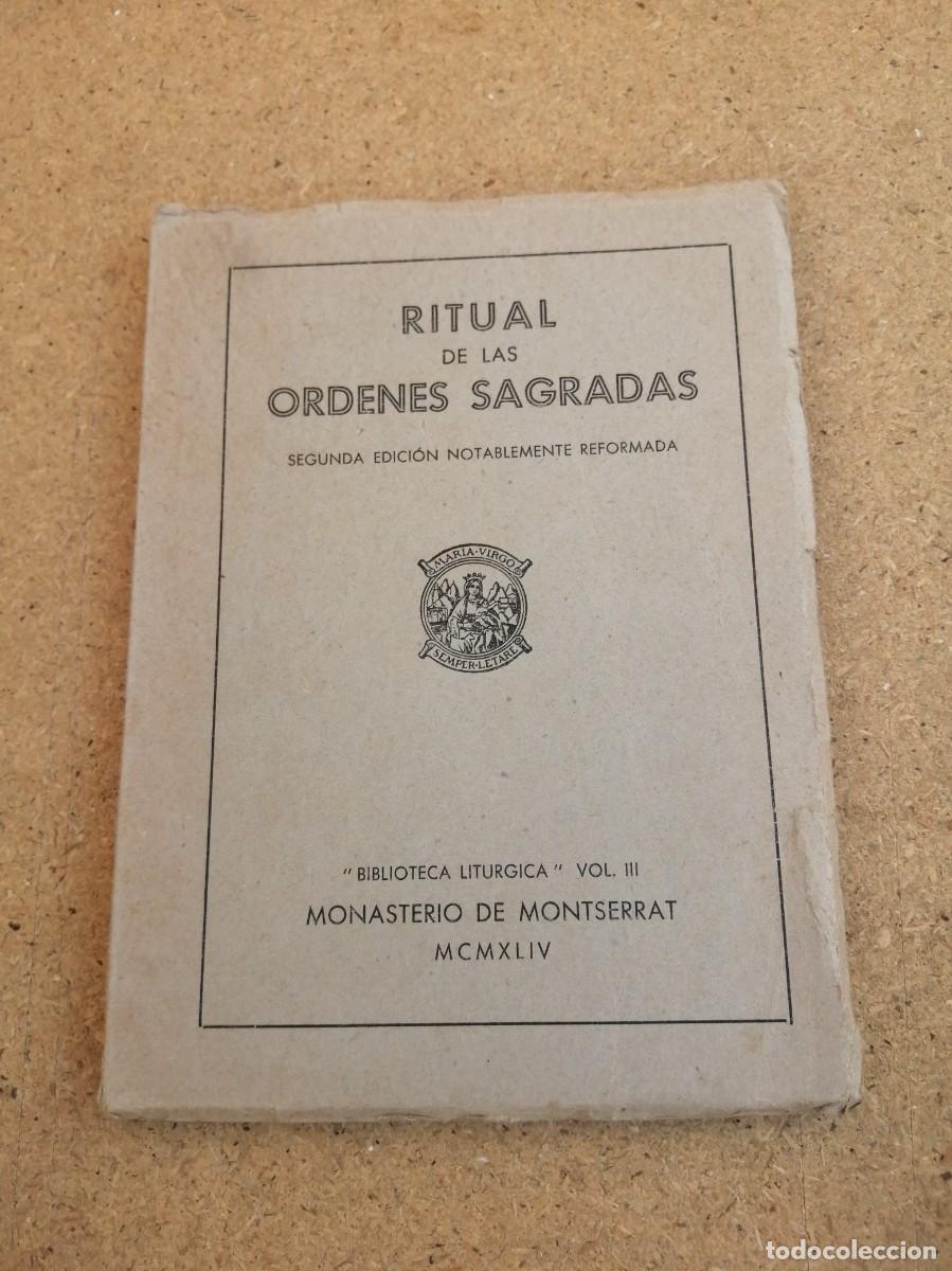 Libros de segunda mano: RITUAL DE LAS ORDENES SAGRADAS VOL III. MONASTERIO DE MONTSERRAT 1954