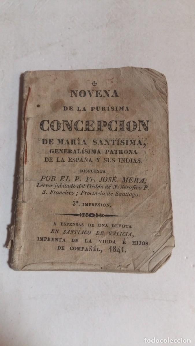 Libros de segunda mano: Novena de la Pur&iacute;sima Concepci&oacute;n de Mar&iacute;a Sant&iacute;sima, Jos&eacute; Mera, Imp. Viuda e Hijos de Compa&ntilde;&eacute;l