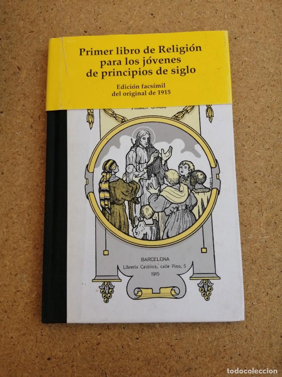 Libros de segunda mano: PRIMER LIBRO DE RELIGION PARA LOS JOVENES DE PRINCIPIOS DE SIGLO