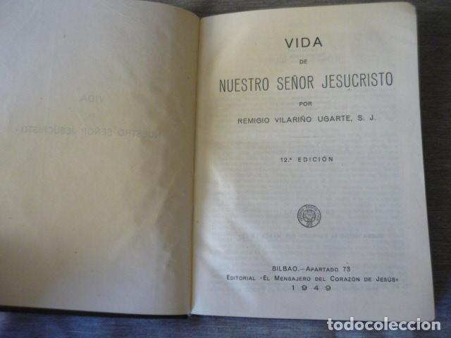 Libros de segunda mano: VIDA DE NUESTRO SE&Ntilde;OR JESUCRISTO REMIGIO VILARI&Ntilde;O BILBAO 1949