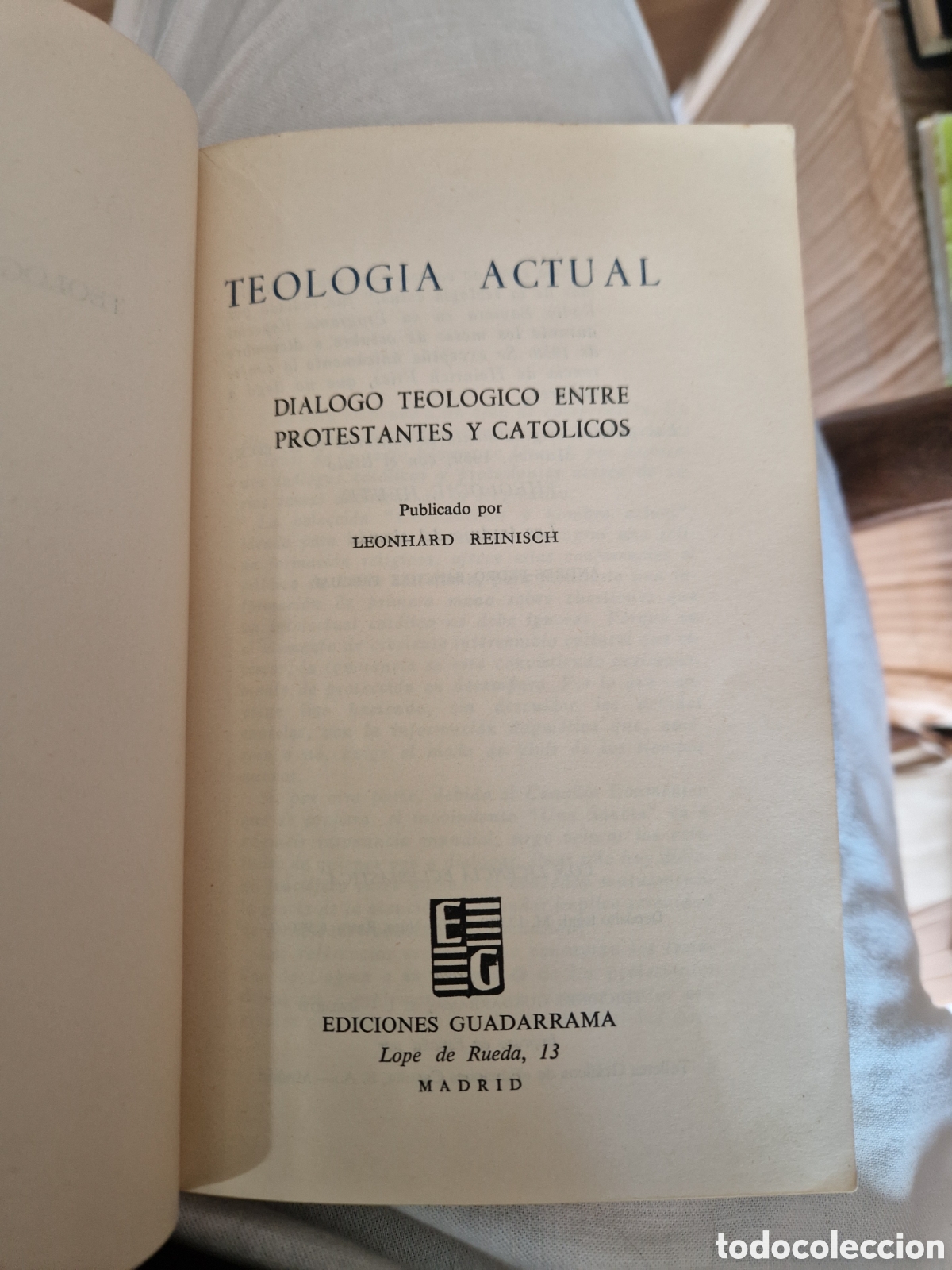 Second hand books: TEOLOG&Iacute;A actual: Di&aacute;logo teol&oacute;gico entre protestantes y cat&oacute;licos