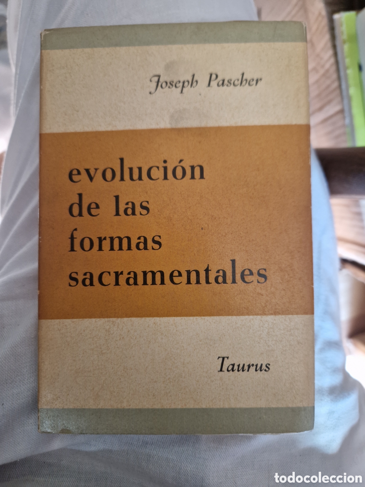 Second hand books: PASCHER, Joseph. Evoluci&oacute;n de las formas sacramentales