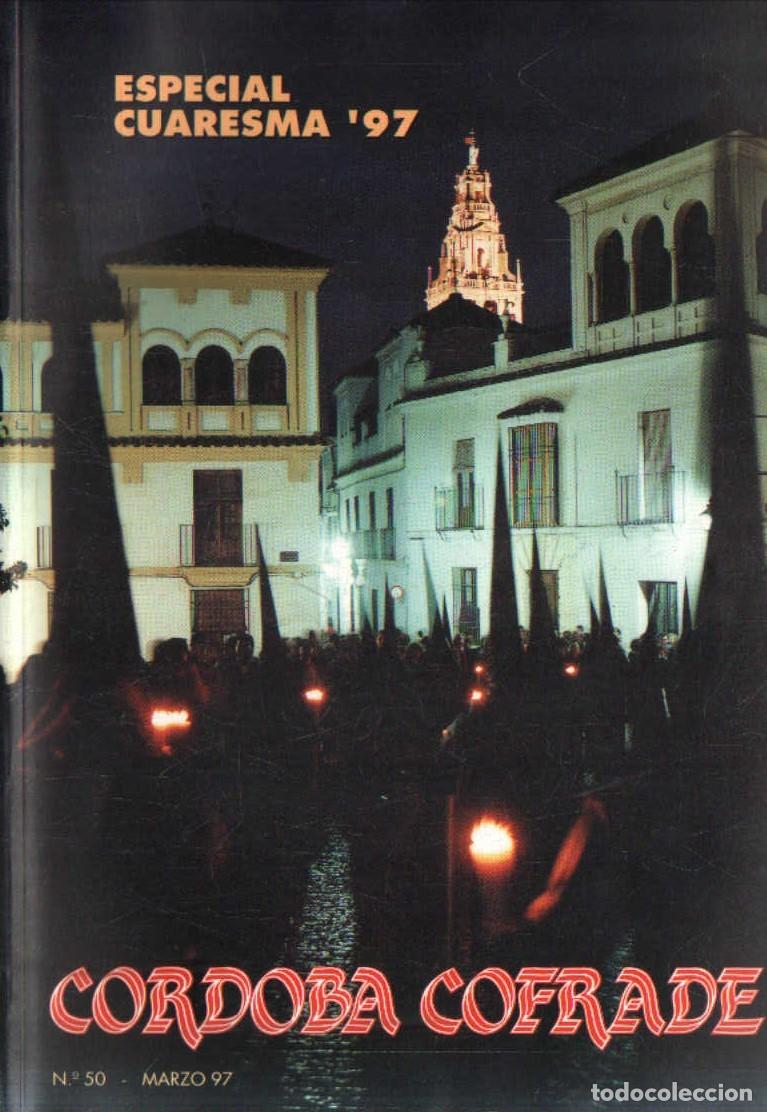 Libros de segunda mano: ESPECIAL CUARESMA 97. CORDOBA COFRADE N&ordm; 50. VV.AA. A-SESANTA-3800