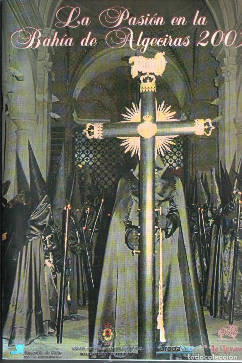 Libros de segunda mano: LA PASION EN LA BAHIA DE ALGECIRAS 2003. VV.AA. A-SESANTA-3801