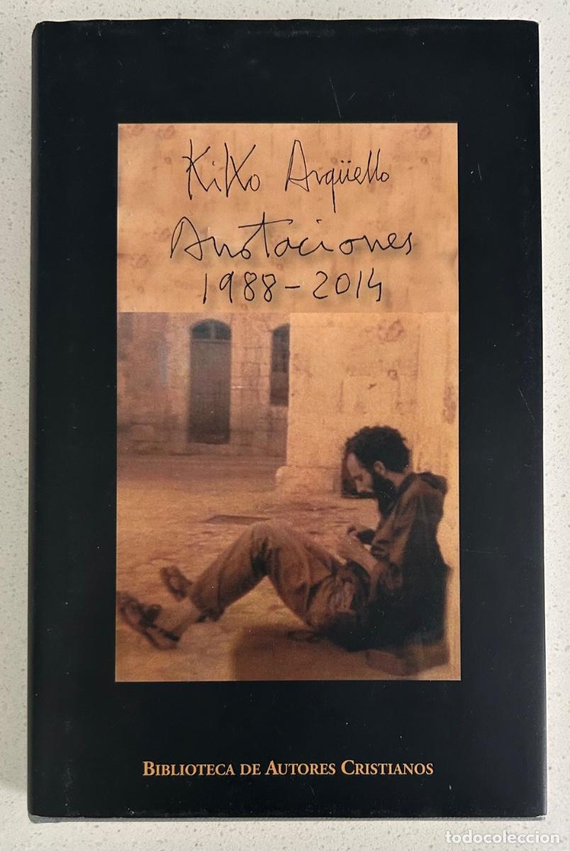Libros de segunda mano: Kiko Argūello - Anotaciones 1998 - 2024