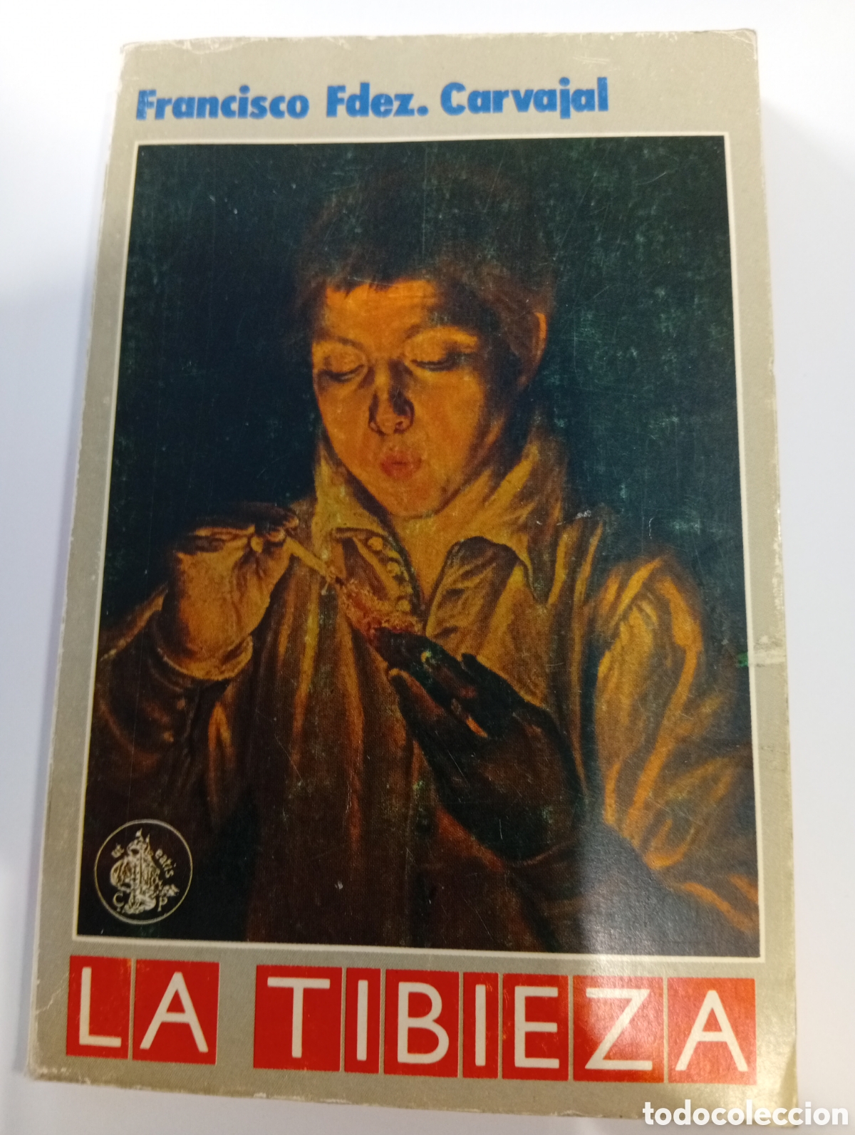 Libros de segunda mano: La tibieza Francisco Fern&aacute;ndez Carvajal