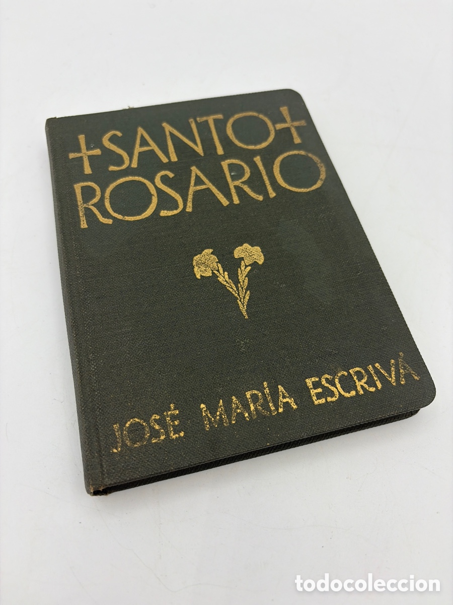 Libros de segunda mano: Santo Rosario, Jos&eacute; Mar&iacute;a Escriva,1945
