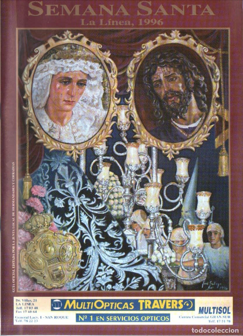 Libros de segunda mano: SEMANA SANTA LA LINEA, 1996. VV.AA. A-SESANTA-3817