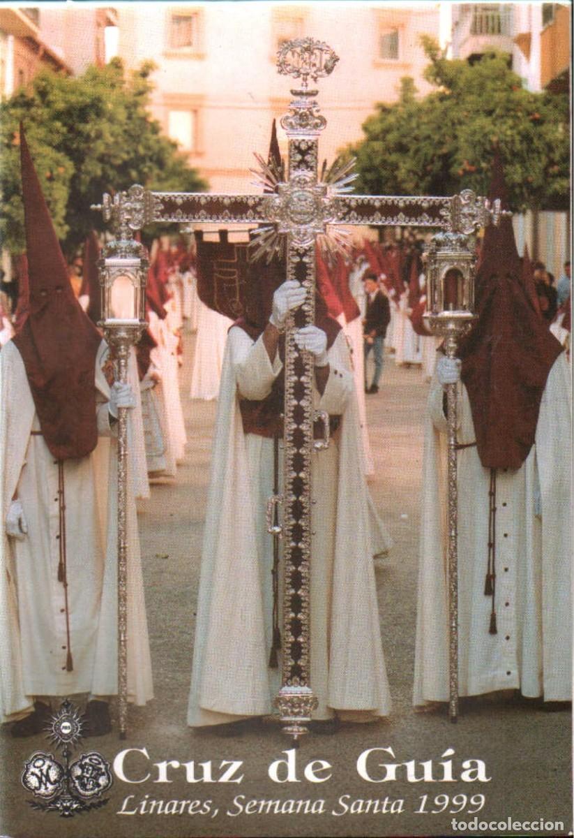 Libros de segunda mano: CRUZ DE GUIA LINARES, SEMANA SANTA 1999. VV.AA. A-SESANTA-3824