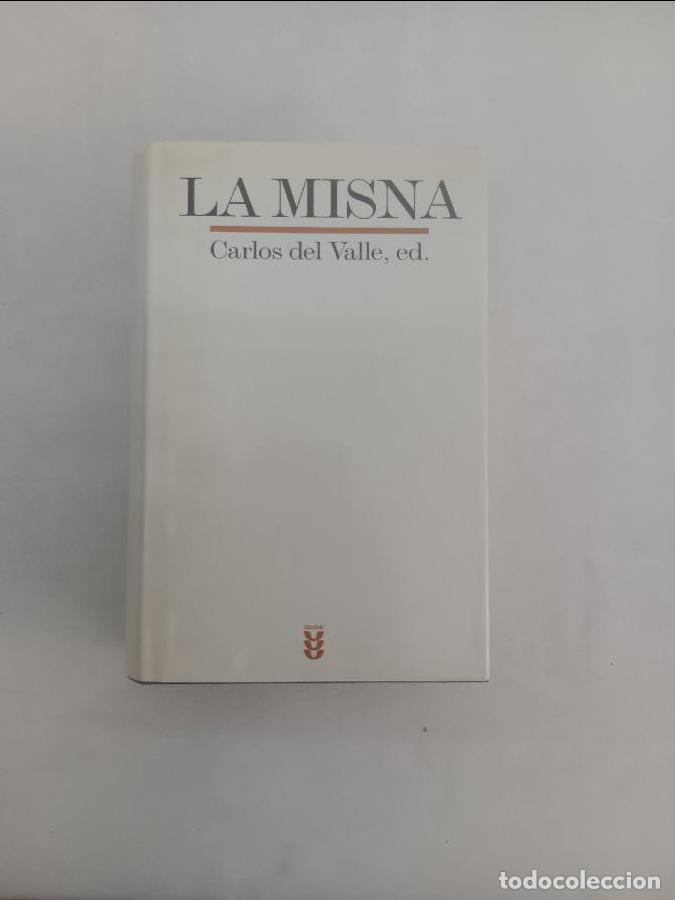 Libros de segunda mano: LA MISNA Carlos del Valle, ed. 8430113428