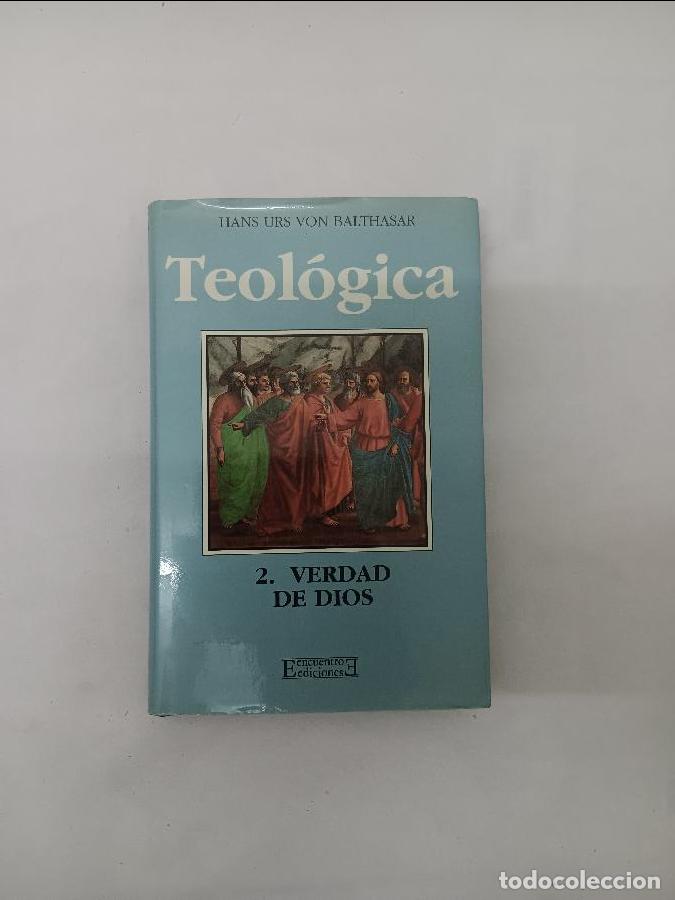 Libros de segunda mano: Teol&oacute;gica 2. VERDAD DE DIOS 6440