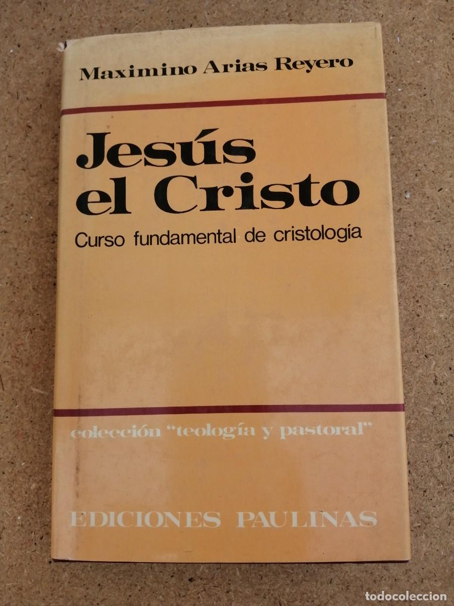 Libros de segunda mano: JESUS EL CRISTO (MAXIMINO ARIAS REYERO)