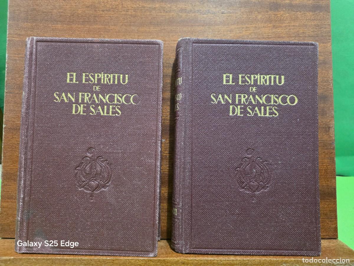 Libros de segunda mano: &rdquo;&rdquo;EL ESP&Iacute;RITU DE SAN FRANCISCO DE SALES&rdquo;&rdquo;...OBISPO DE GINEBRA...TOMOS II Y III...EDICIONES BALNES...