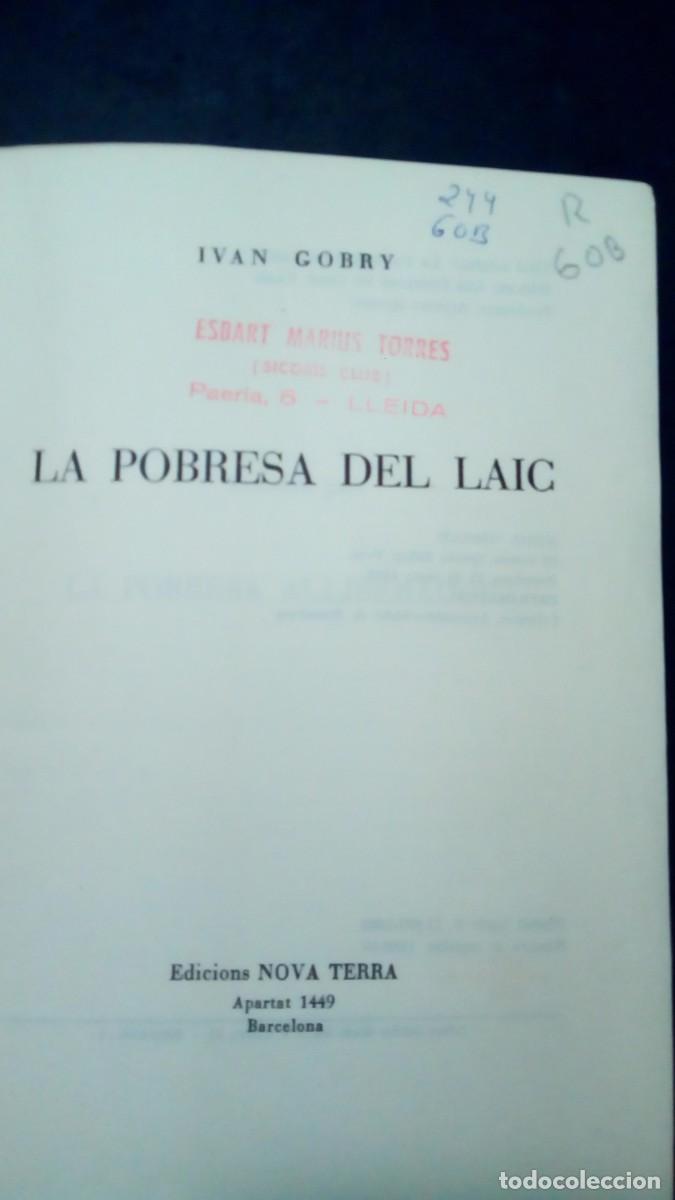 Libros de segunda mano: LA POBRESA DEL LAIC. IVAN GOBRY. NOVA TERRA - Foto 4