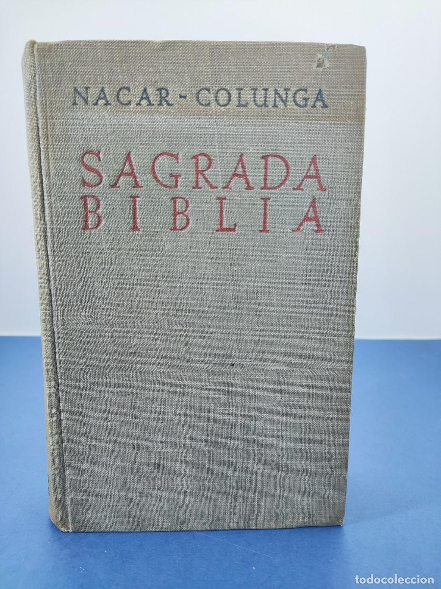 Libros de segunda mano: SAGRADA BIBLIA / NACAR-COLUNGA / 2&ordf;ed. 1947. BIBLIOTECA DE AUTORES CRISTIANOS