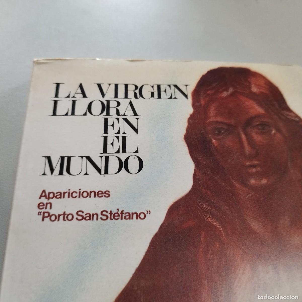 Libros de segunda mano: LA VIRGEN LLORA EN EL MUNDO / FRANCISCO SANCHEZ VENTURA Y PASCUAL / GRAVOL 79 / CIRCULO