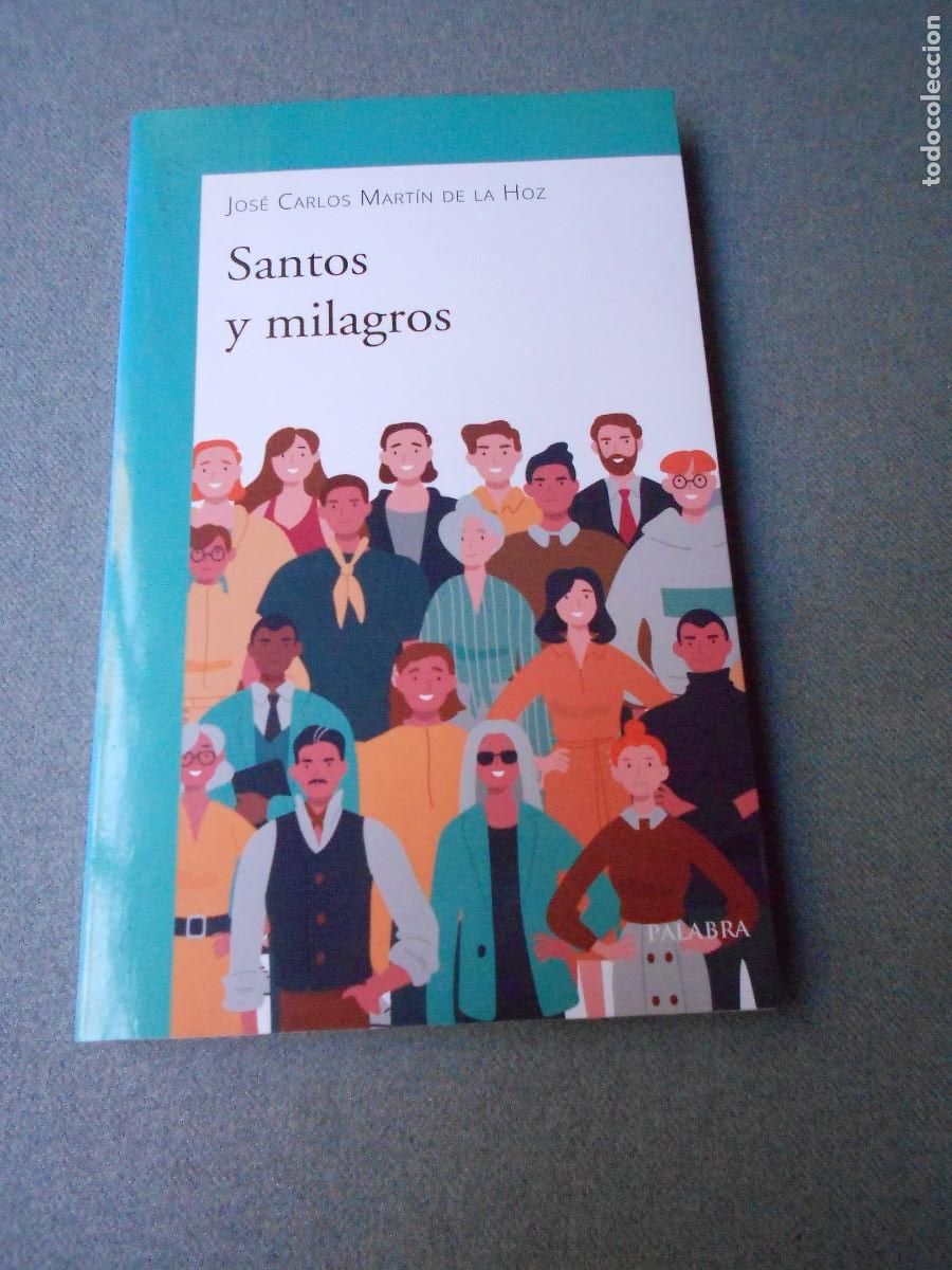 Libros de segunda mano: SANTOS Y MILAGROS. MARTIN DE LA HOZ.