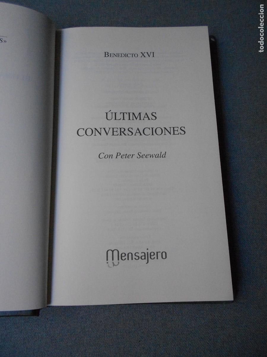 Libros de segunda mano: BENEDICTO XVI. ULTIMAS CONVERSACIONES. - Foto 4