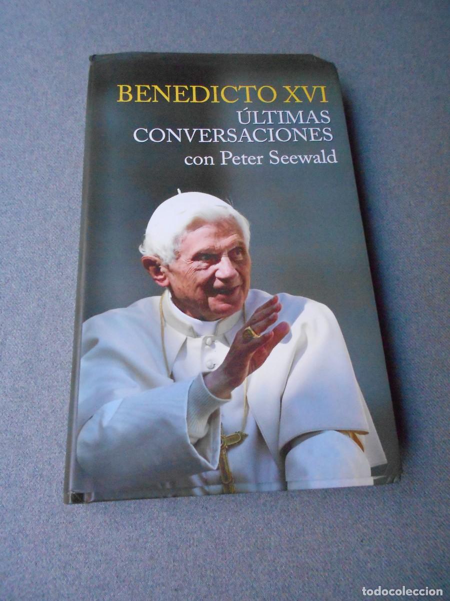 Libros de segunda mano: BENEDICTO XVI. ULTIMAS CONVERSACIONES.